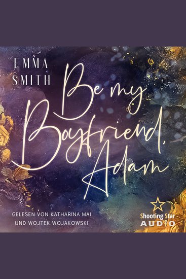 Be my Boyfriend Adam - Be mine Band 2 (ungekürzt) - cover