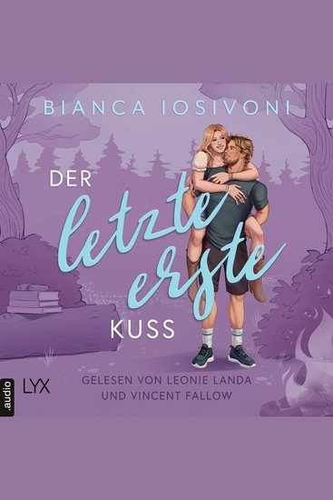 Der letzte erste Kuss - Firsts-Reihe Teil 2 (Ungekürzt) - cover