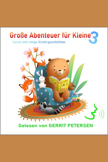 Große Abenteuer für Kleine 3 - Kurze und ruhige Kindergeschichten - cover