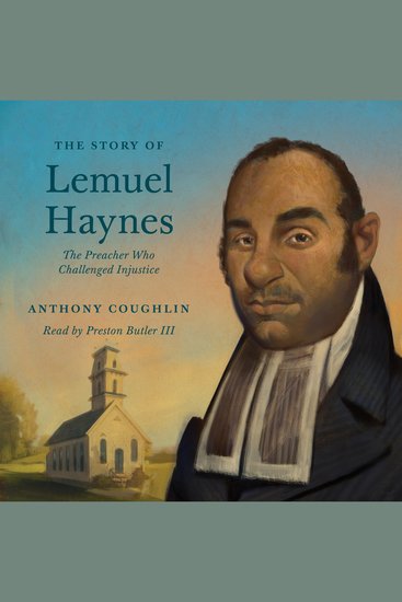 The Story of Lemuel Haynes - The Preacher Who Challenged Injustice - cover