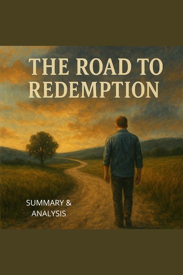 Road to Redemption The: Book summary & analysis - cover