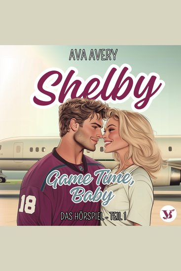 Shelby Game Time Baby – Das Hörspiel Teil 1 - cover