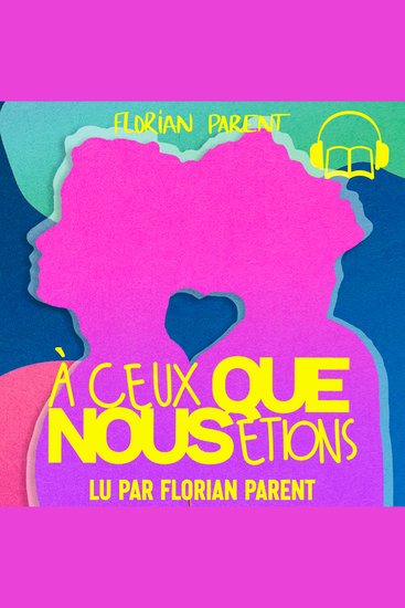À ceux que nous étions (Prix de la romance gay 2024) - Et si vous tombiez amoureux de votre meilleur ami ? - cover