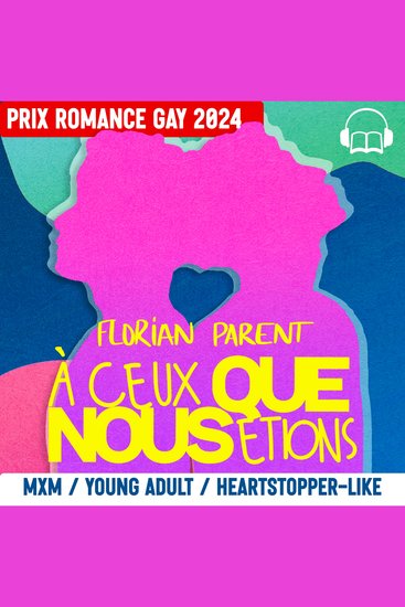 À ceux que nous étions (Young Adult MxM Gay Romance ) - Lu par Florian Parent - cover