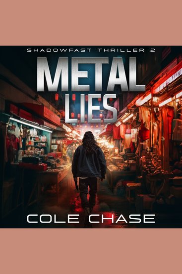 Metal Lies - A Shadowfast Action Thriller - cover
