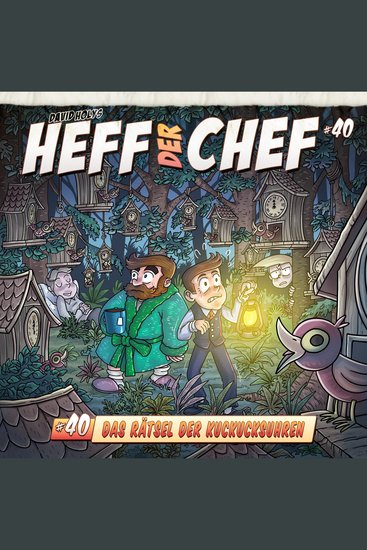 Heff der Chef Folge 40: Das Rätsel der Kuckucksuhren - cover