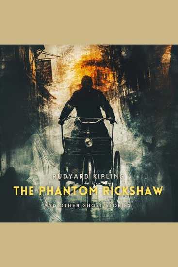 The Phantom Rickshaw And Other Ghost Stories - cover
