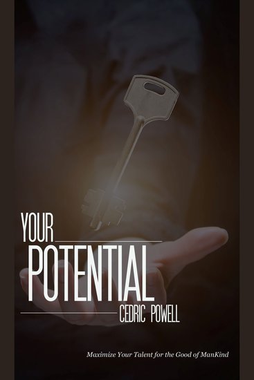 Your Potential - Maximize your talent for the good of mankind - cover