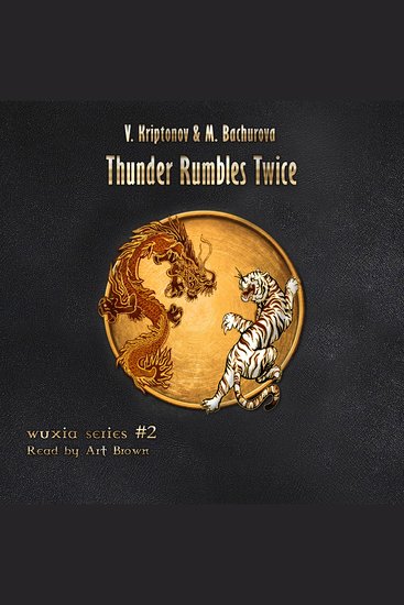 Thunder Rumbles Twice (Wuxia Series Book #2) - cover