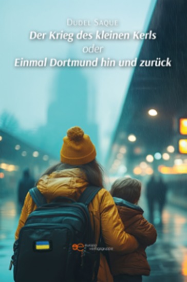Der Krieg des kleinen Kerls oder Einmal Dortmund hin und zurück - cover