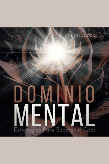 Dominio Mental - Estrategias Para Superar el Caos - cover