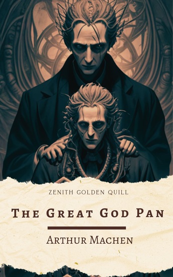 The Great God Pan - A Terrifying Classic of Supernatural Horror by Arthur Machen - cover