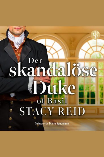 Der skandalöse Duke of Basil - Sins & Sensibilities Band 1 (Ungekürzt) - cover