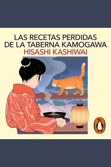 Las recetas perdidas de la taberna Kamogawa (Taberna Kamogawa 3) - cover