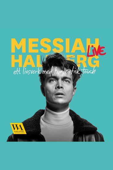 Messiah Hallberg live – Ett livsverk med humoristisk touch - cover