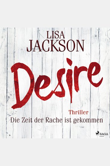 Desire – Die Zeit der Rache ist gekommen - Thriller - cover