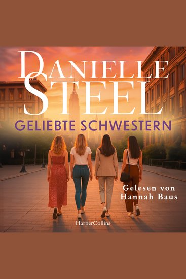 Geliebte Schwestern - Roman | Von der internationalen Bestsellerautorin | Vier Schwestern ein Haus in Manhattan und ein Jahr voll Verlust und Hoffnung | Mit Humor und Herzschmerz - cover