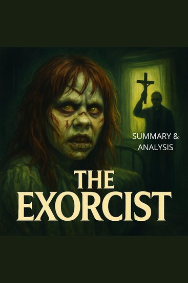Exorcist The: Book summary & analysis - cover