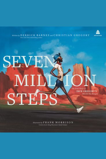Seven Million Steps - The True Story of Dick Gregory's Run for the Hungry - cover