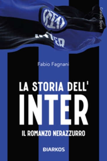 La storia dell'Inter - Il romanzo nerazzurro - cover