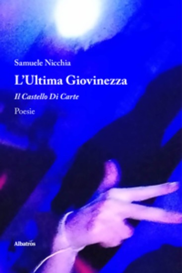 L’Ultima Giovinezza Il Castello Di Carte Poesie - cover