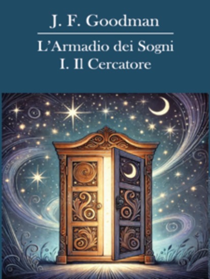 L'Armadio dei Sogni - I Il Cercatore - cover
