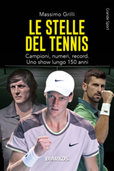Le stelle del tennis - Campioni numeri record Uno show lungo 150 anni - cover