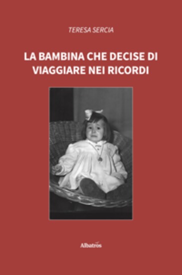 La bambina che decise di viaggiare nei ricordi - cover