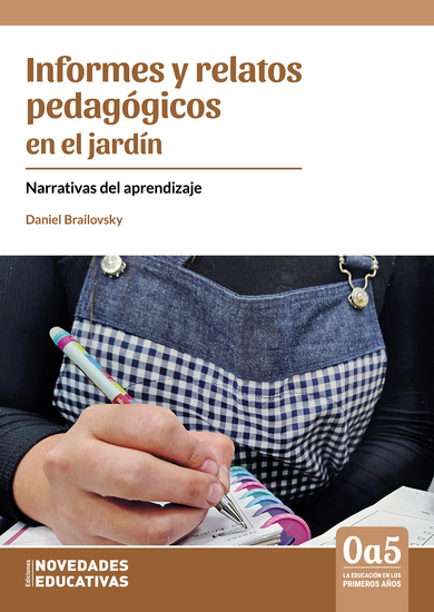 Informes y relatos pedagógicos en el jardín - Narrativas del aprendizaje - cover