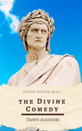 The Divine Comedy - Dante's Epic Journey Through Hell Purgatory and Paradise - cover