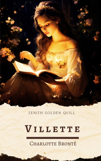 Villette - Charlotte Brontë's Haunting Tale of Identity Exile and Emotional Awakening - cover