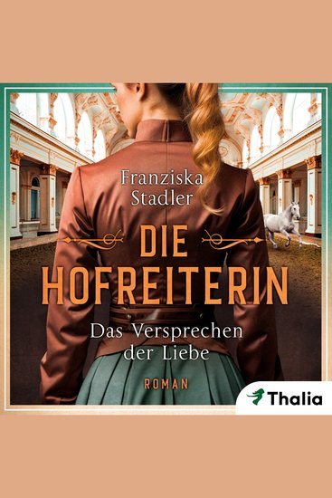 Die Hofreiterin - Das Versprechen der Liebe - cover