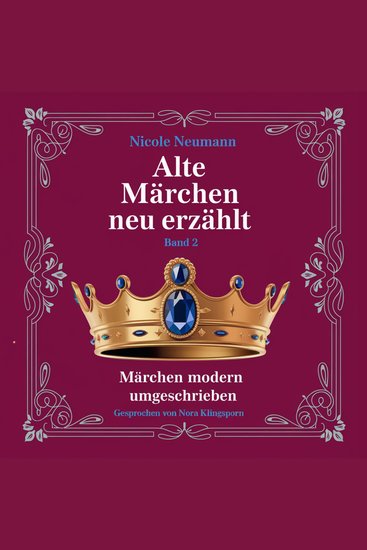 Alte Märchen neu erzählt - Band 2 - Märchen modern umgeschrieben - cover