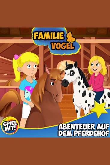 Abenteuer auf dem Pferdehof - Familie Vogel - cover