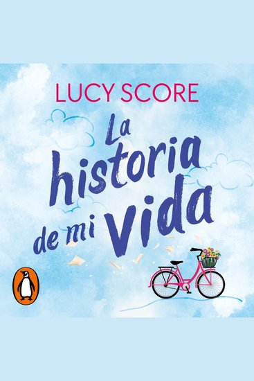 La historia de mi vida (Story Lake 1) - cover