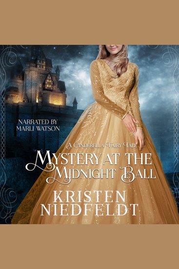 Mystery at the Midnight Ball - A Cinderella Fairy Tale - cover