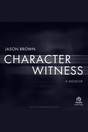 Character Witness - A Memoir - cover