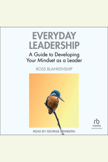 Everyday Leadership - A Guide to Developing Your Mindset as a Leader - cover