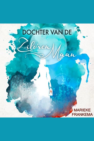 Dochter van de Zilv'ren Maan - cover