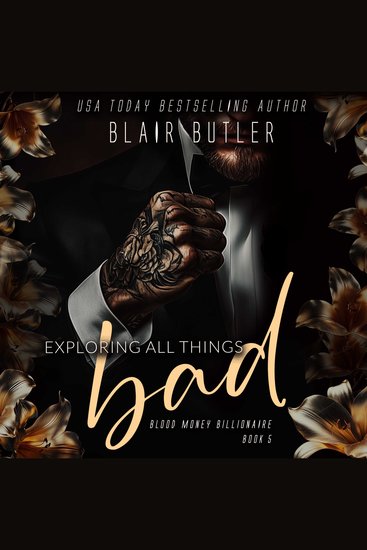 Exploring All Things Bad - A Mafia Billionaire Romance - cover