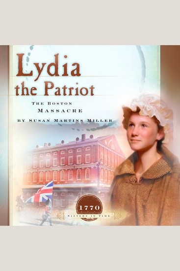 Lydia the Patriot - The Boston Massacre - cover