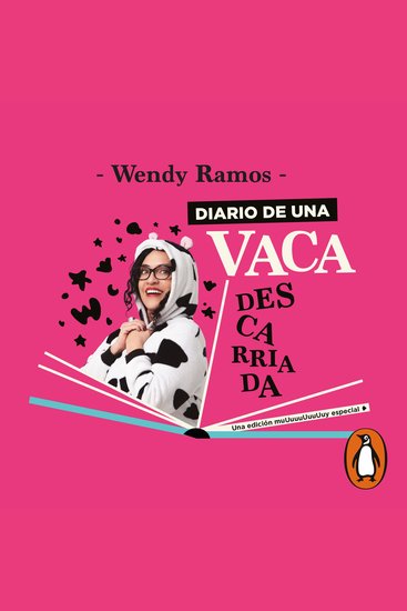 Diario de una vaca descarriada - Una edición muuuuuuuuuuuuy especial - cover