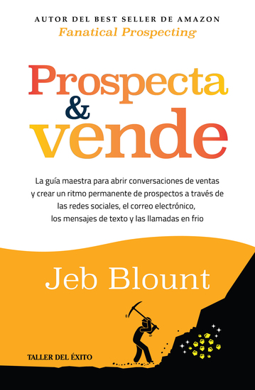 Prospecta y vende - La guía maestra para abrir conversaciones de ventas - cover
