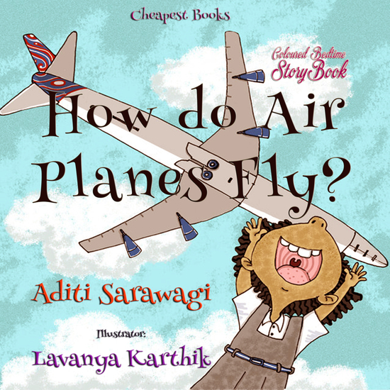 How do Airplanes Fly? - "Coloured Bedtime StoryBook" - cover