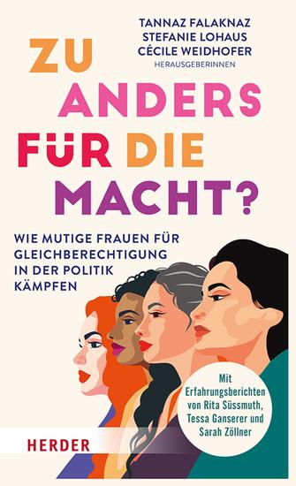 Zu anders für die Macht? - Wie mutige Frauen für Gleichberechtigung in der Politik kämpfen - cover