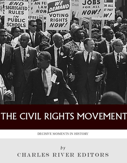 Decisive Moments in History - The Civil Rights Movement - cover