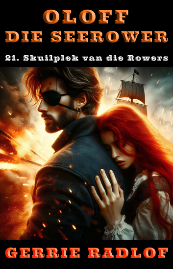 Skuilplek van die Rowers - 'n Kaapse seerower avontuur Boek 21 - cover