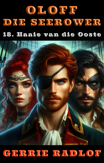 Haaie van die Ooste - 'n Kaapse seerower avontuur Boek 18 - cover