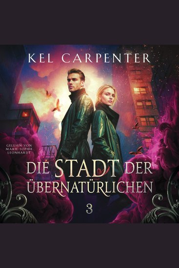 Die Stadt der Übernatürlichen 3 - Dark Fantasy Hörbuch - cover