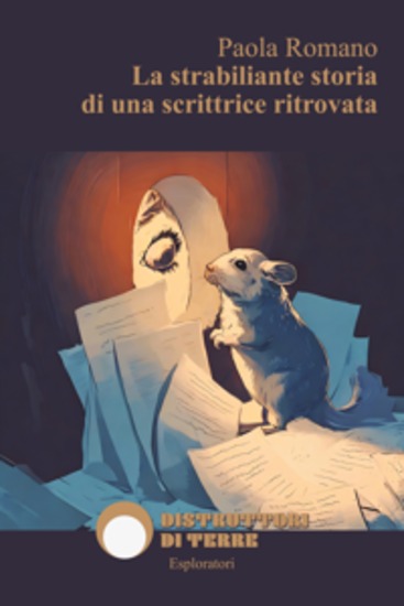 La strabiliante storia di una scrittrice ritrovata - cover
